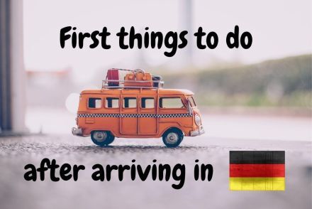 First things to do after arriving in Germany as an international student or expat